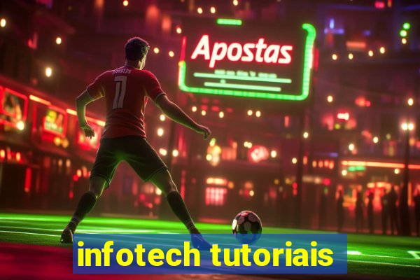 infotech tutoriais